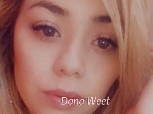 Dana_Weet