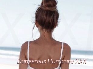 Dangerous_Hurricane_XXX