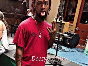 DeezyGod300