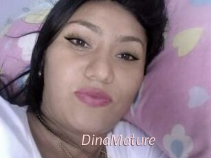 DinaMature