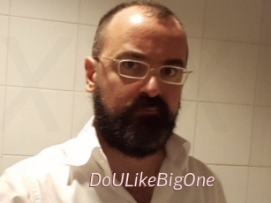 DoULikeBigOne