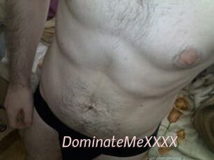 DominateMeXXXX
