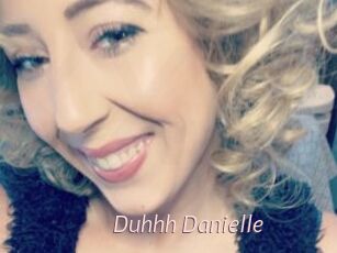 Duhhh_Danielle