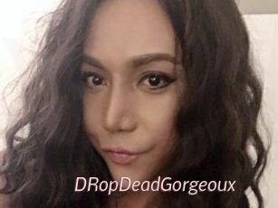 DRopDeadGorgeoux