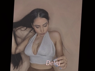 Delaj