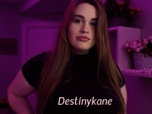 Destinykane