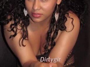 Dirtygir