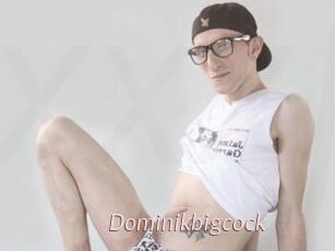 Dominikbigcock