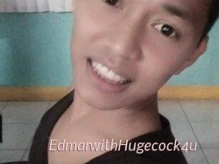 EdmarwithHugecock4u