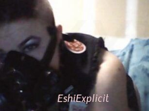 Eshi_Explicit
