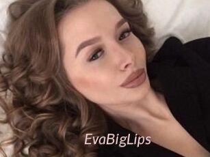 EvaBigLips