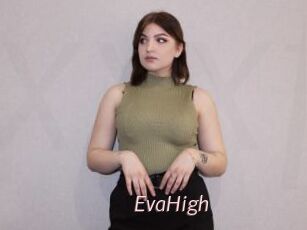 EvaHigh