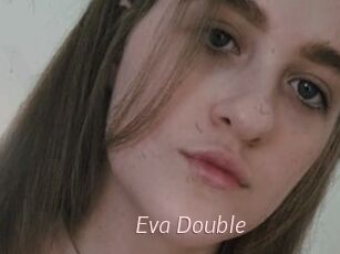 Eva_Double