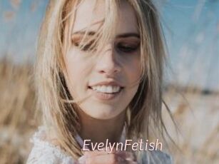 EvelynFetish