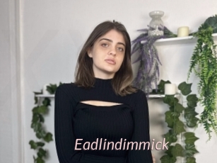 Eadlindimmick