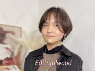 Editafulwood