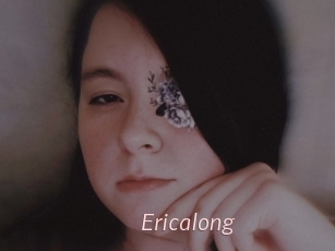 Ericalong