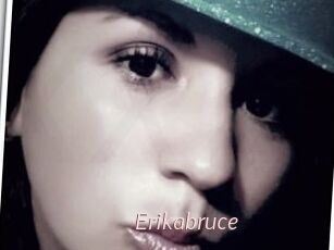 Erikabruce