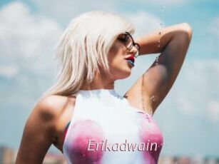 Erikadwain