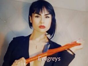 Evagreys