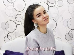 Evaoptimistic
