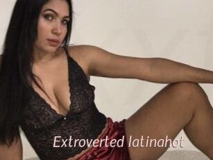 Extroverted_latinahot