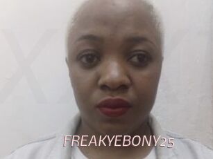 FREAKYEBONY25