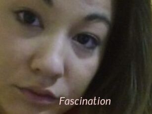 Fascination