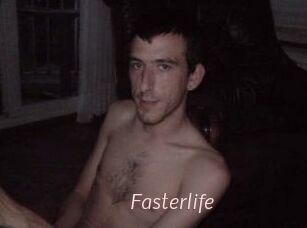 Fasterlife