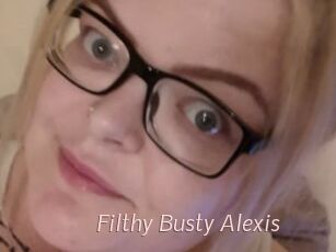 Filthy_Busty_Alexis