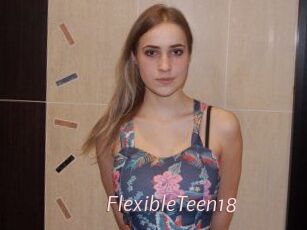 FlexibleTeen18