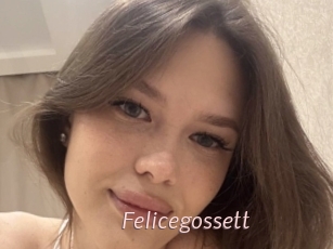 Felicegossett