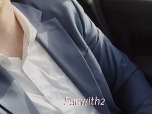 Funwith2