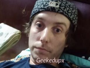 Geekedupx