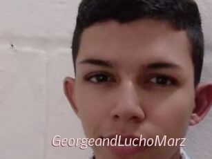 GeorgeandLuchoMarz