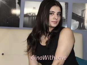 GinaWithLove