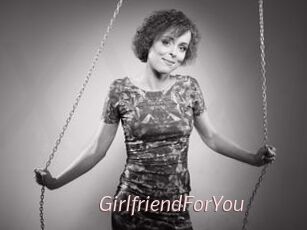 GirlfriendForYou