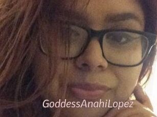 GoddessAnahiLopez