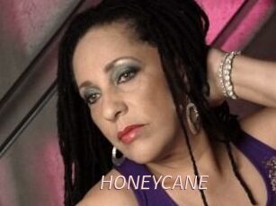 HONEYCANE