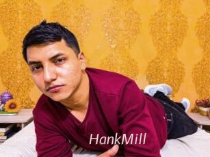 HankMill