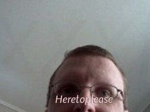Heretoplease