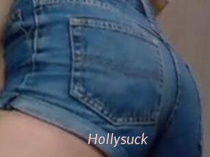 Hollysuck