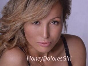 HoneyDoloresGirl