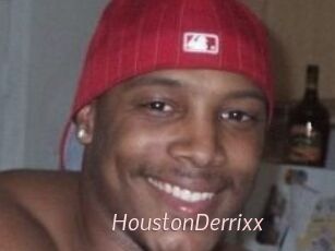 HoustonDerrixx