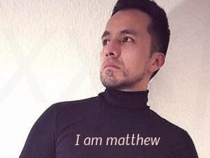 I_am_matthew