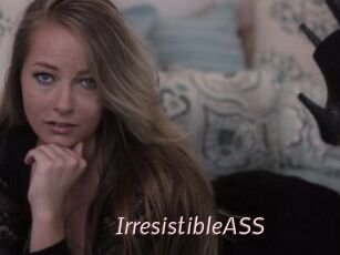 IrresistibleASS