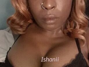 Ishanii