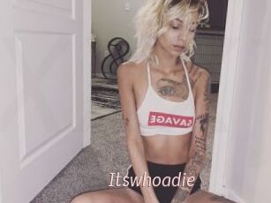 Itswhoadie
