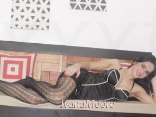 IvanaMoore