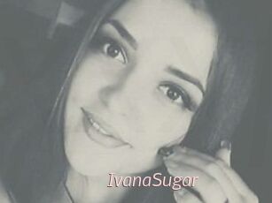 Ivana_Sugar